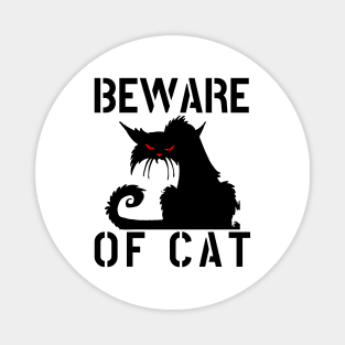 WARNING BEWARE OF CAT funny cat lover cat owner crazy cat gift Magnet